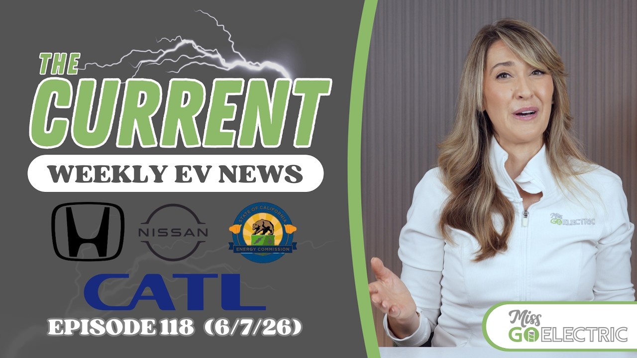 The Current: Еженедельные новости электромобилей, эп. № 118, 7 июня 2026 г.