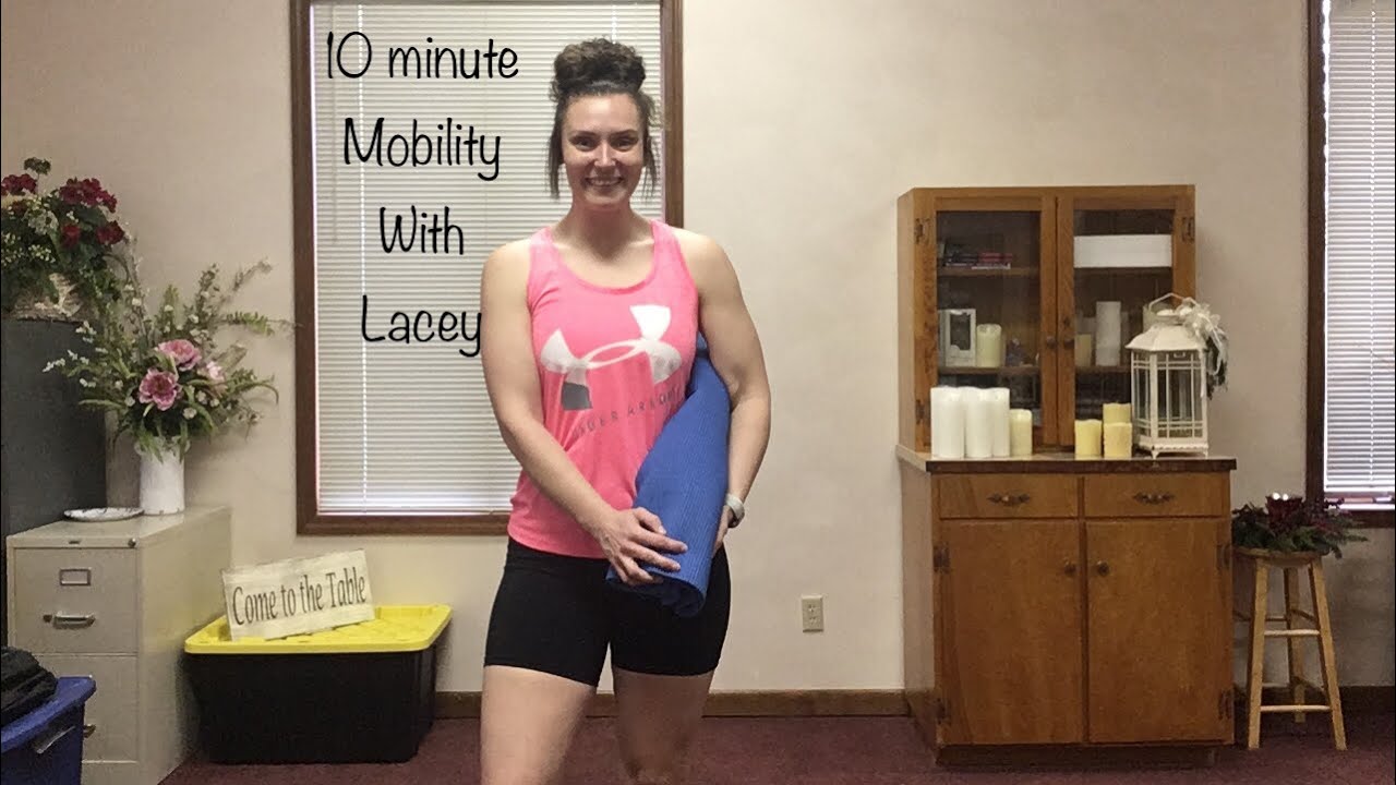 10 minute mobility workout with Lacey