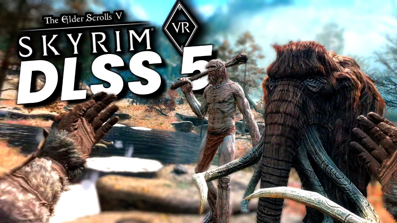 Is Skyrim VR DLSS 5 Real Tech... Or AI Slop?