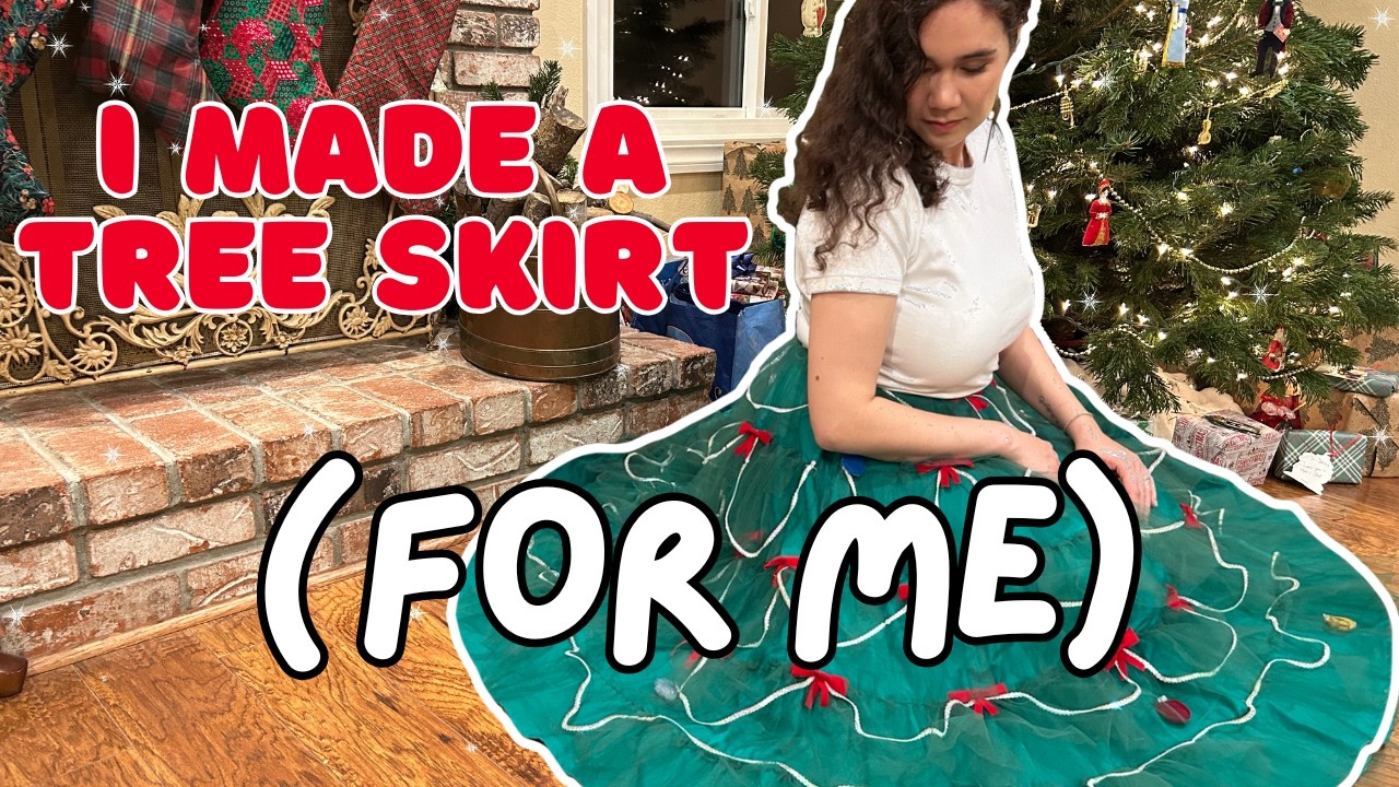 I Made a Tree Skirt… for Me 🎄 | Handmade Christmas DIY