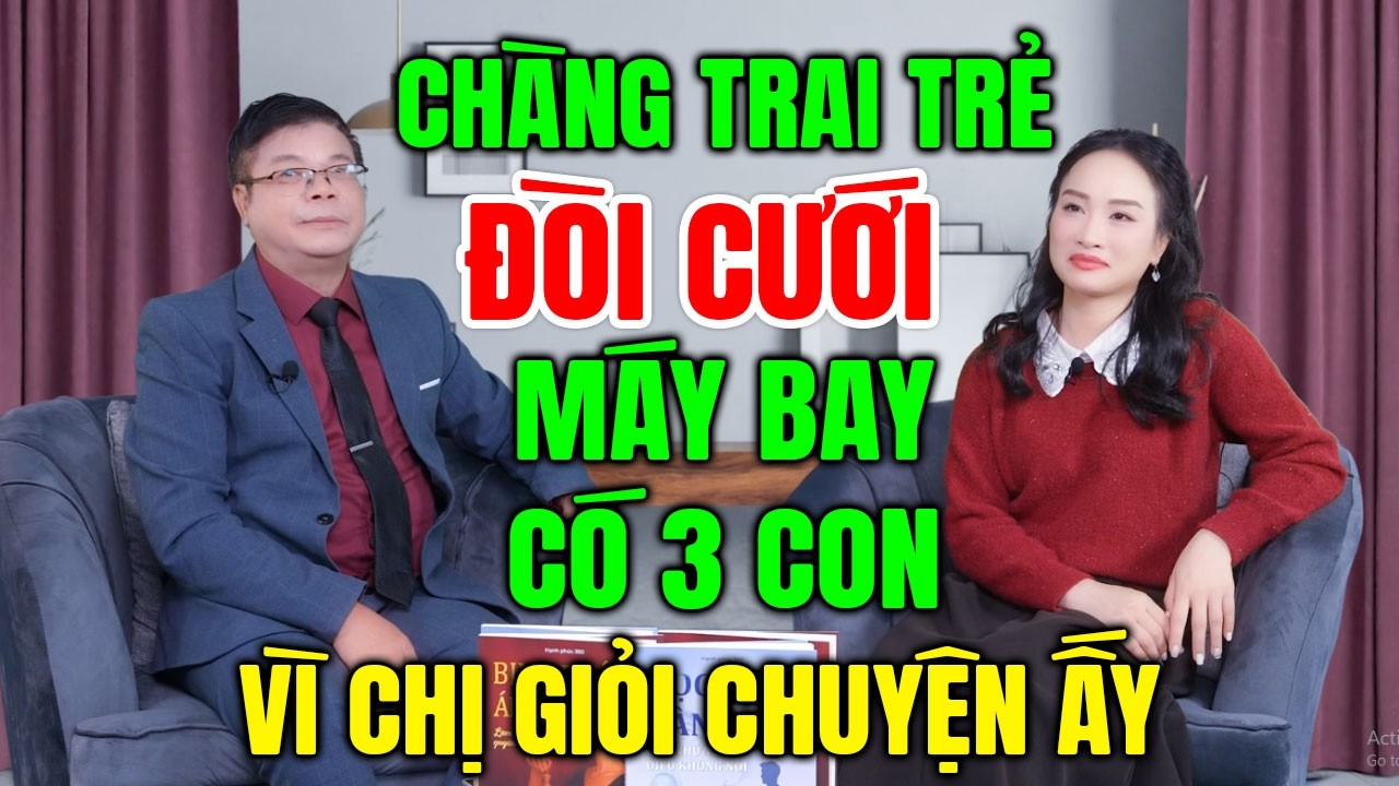 TÂM SỰ CÙNG ĐINH ĐOÀN - Chàng Sinh Viên Đòi Cưới Chị Máy Bay Có 3 Con Vì Giỏi Chuyện Giường Chiếu