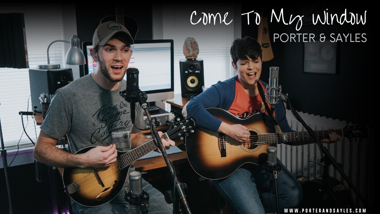 Come To My Window by Melissa Etheridge (Cover by Porter & Sayles)