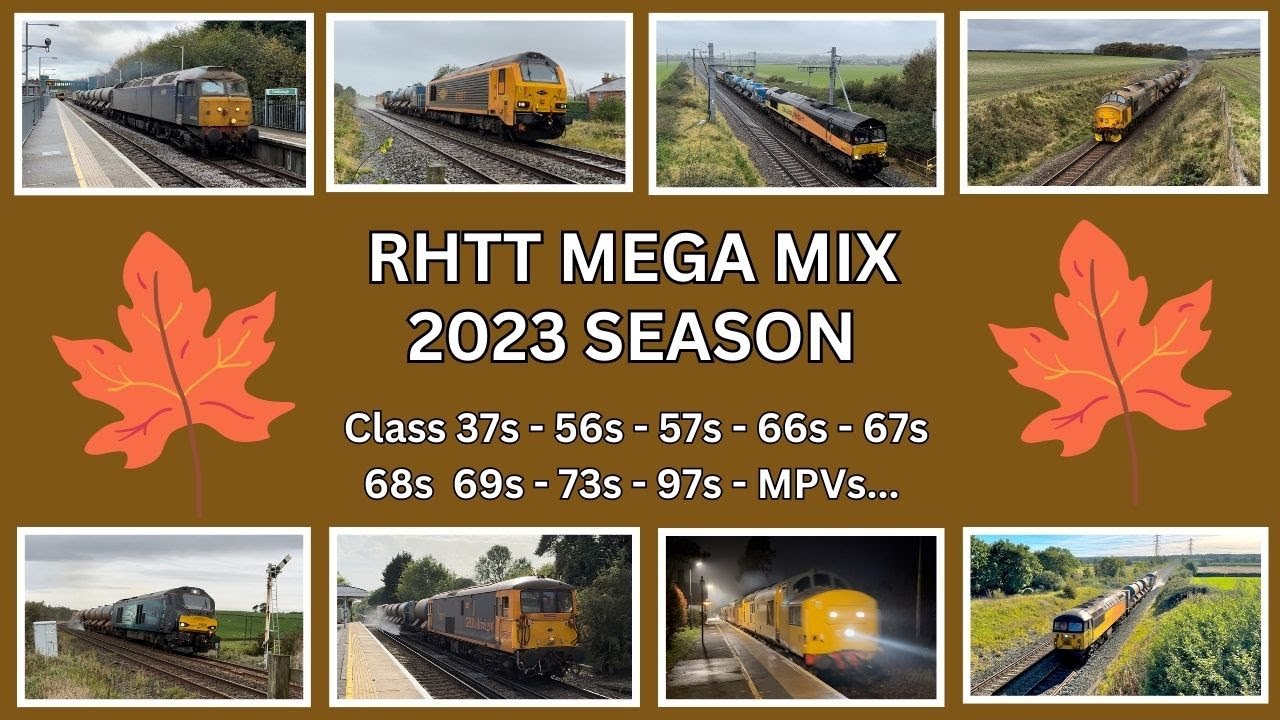 RHTT Mega Mix 2023 ft Class 37, 56, 57, 66, 67, 68, 69, 73 & MPV