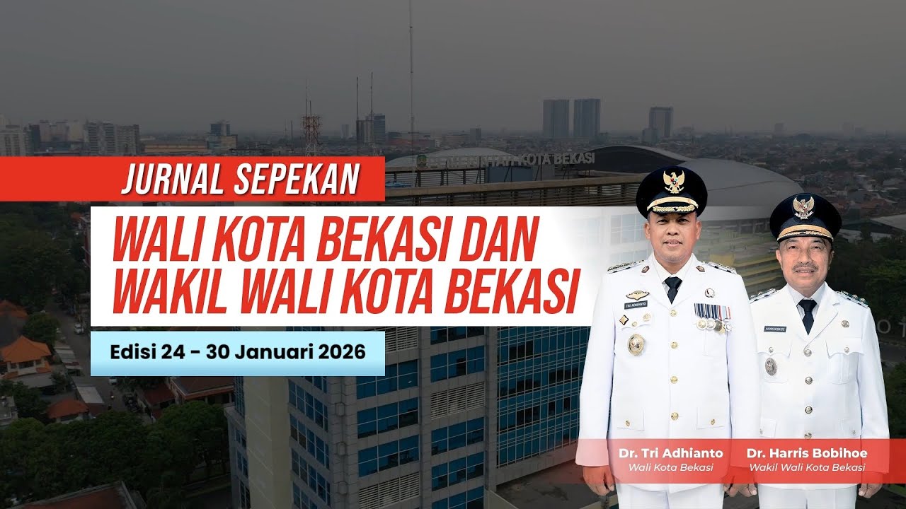 Jurnal Sepekan Wali Kota & Wakil Wali Kota Bekasi | edisi 24 - 30 Januari 2026