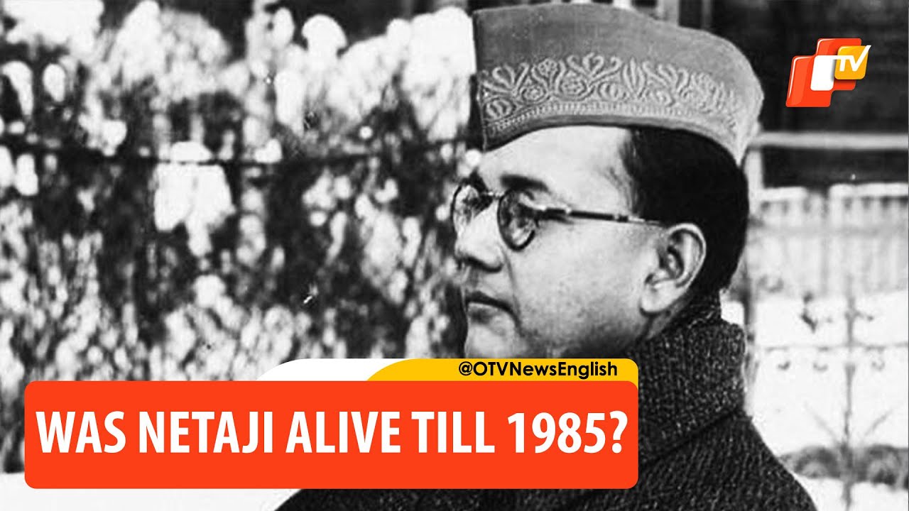 India&rsquo;s Biggest Cover-up! Mystery Behind Netaji Subhash Chandra Bose&rsquo;s Disappearance | OTV News