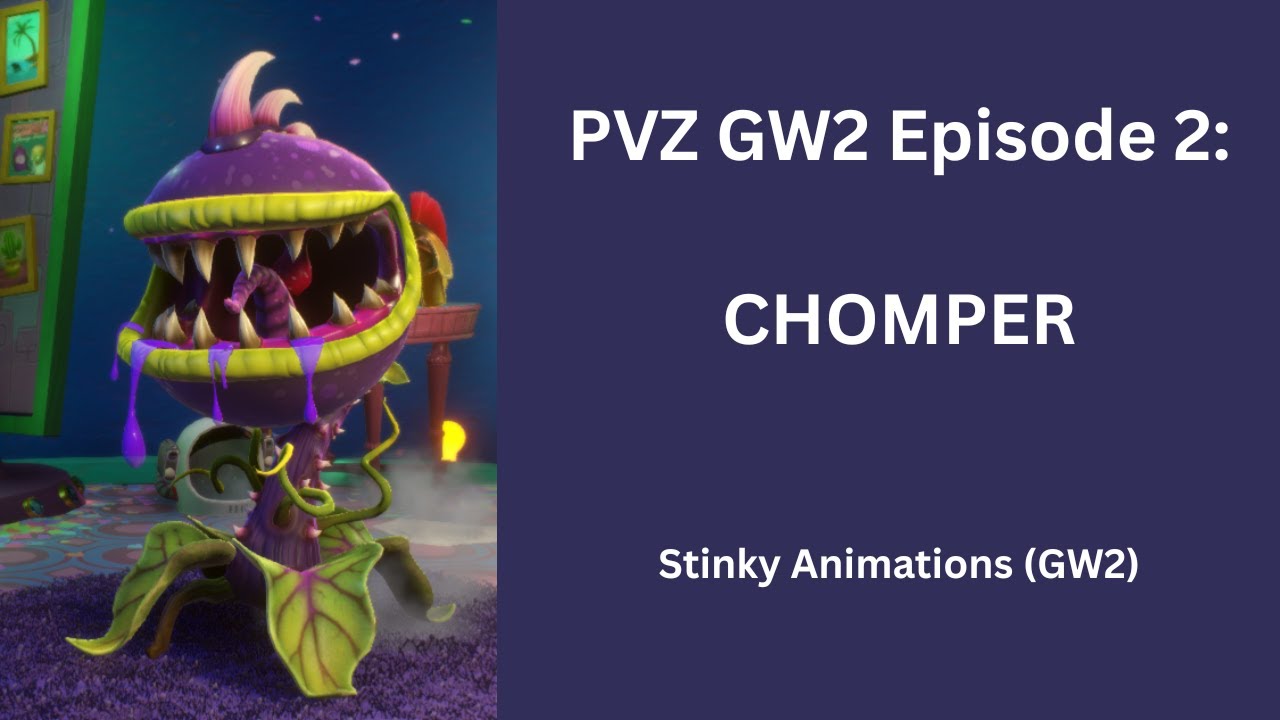 Introducing Chomper!!! PVZ GW2 Episode 2 (Read description)