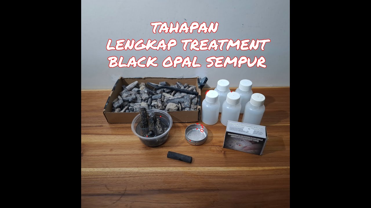Tahapan lengkap treatment black opal sempur. 