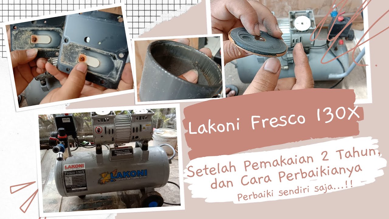 Memperbaiki Kompresor, Lakoni Fresco 130x Kerusakan Pada Ring Piston atau Seal Membran dan Cylinder
