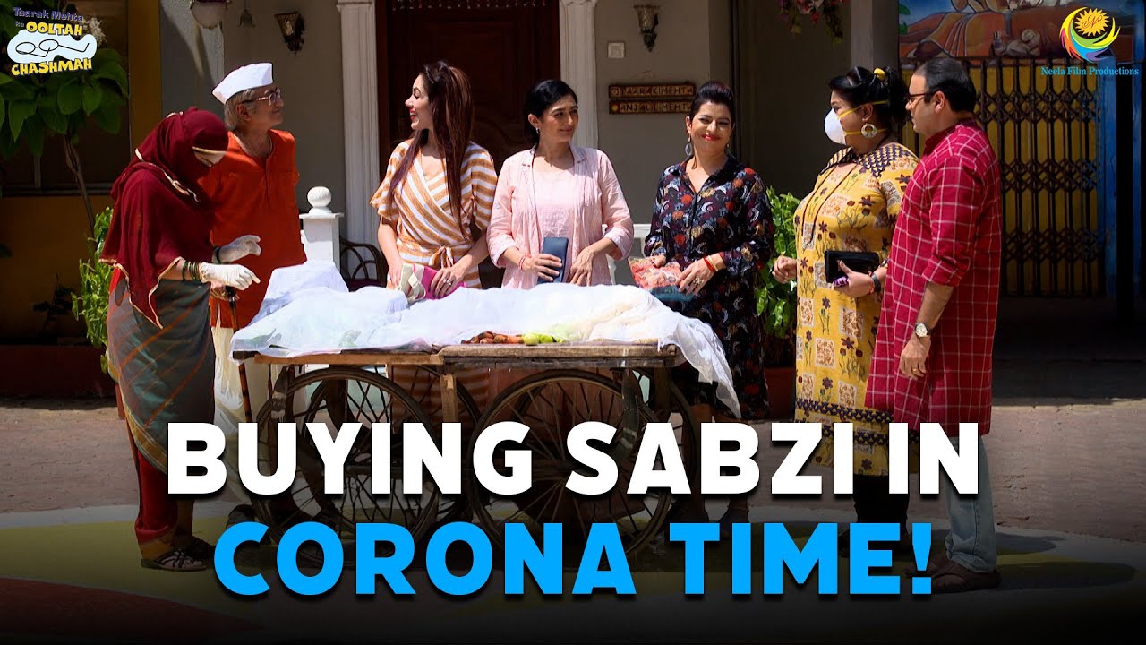 Buying Sabzi In Corona Time! | Taarak Mehta Ka Ooltah Chashmah | तारक मेहता का उल्टा चश्मा