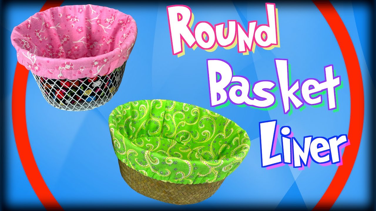 How to Make a Round Basket Liner | The Sewing Room Channel