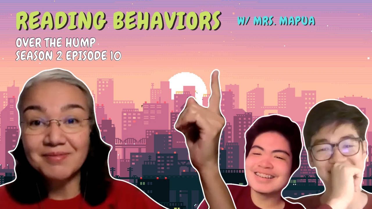 OTH S2E10 | Reading Behaviors (w/ Mrs. Mapua)