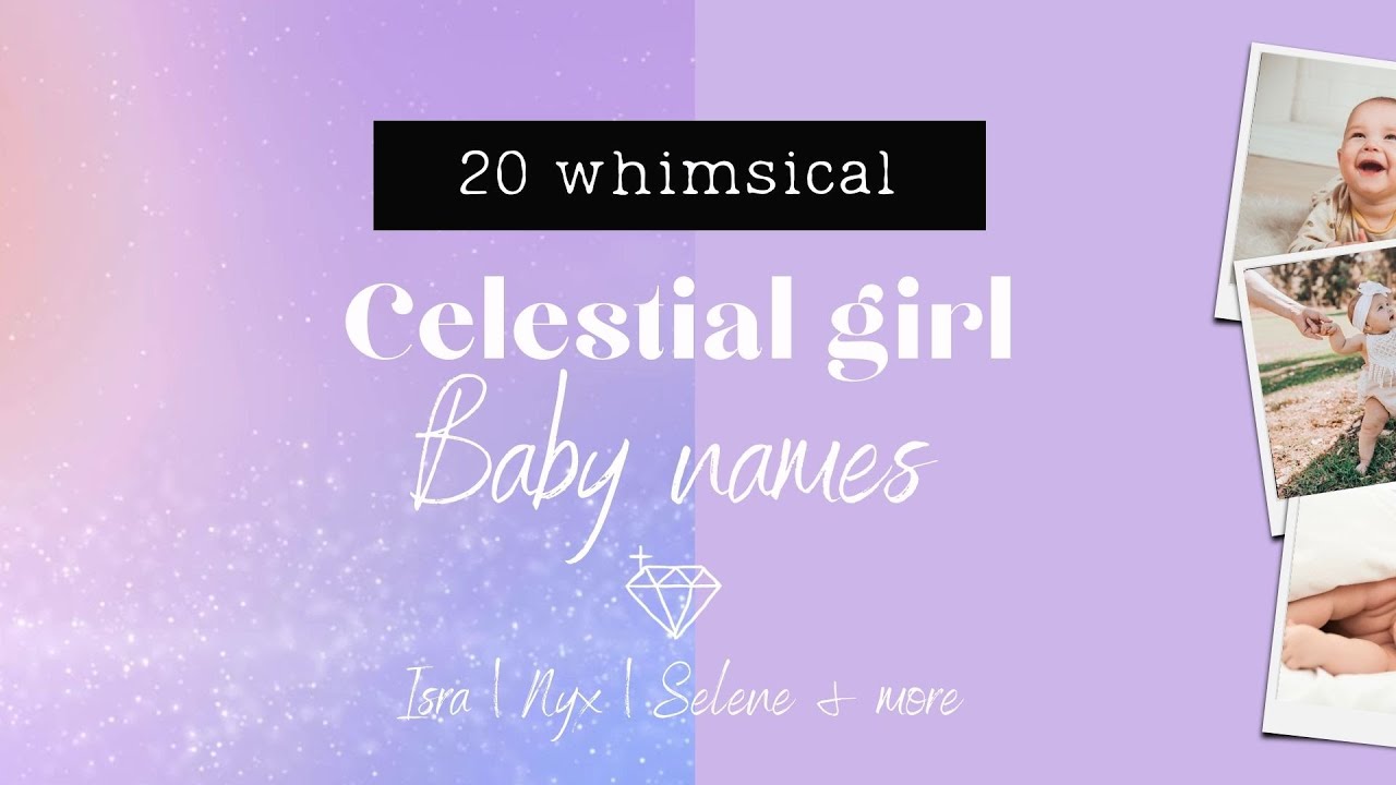 20 UNIQUE & CUTE SPACE CELESTIAL BABY NAMES FOR GIRLS - (space & star girl names)