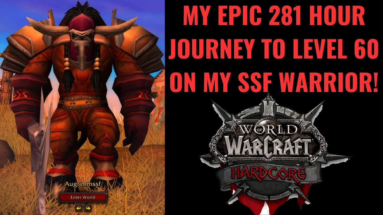 Wow Classic Hardcore. I Hit Level 60 On A Solo Self Found Warrior On Attempt #1! Onlyfangs Who?