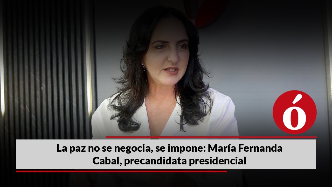 En exclusiva: María Fernanda Cabal habla de seguridad, frontera y su precandidatura