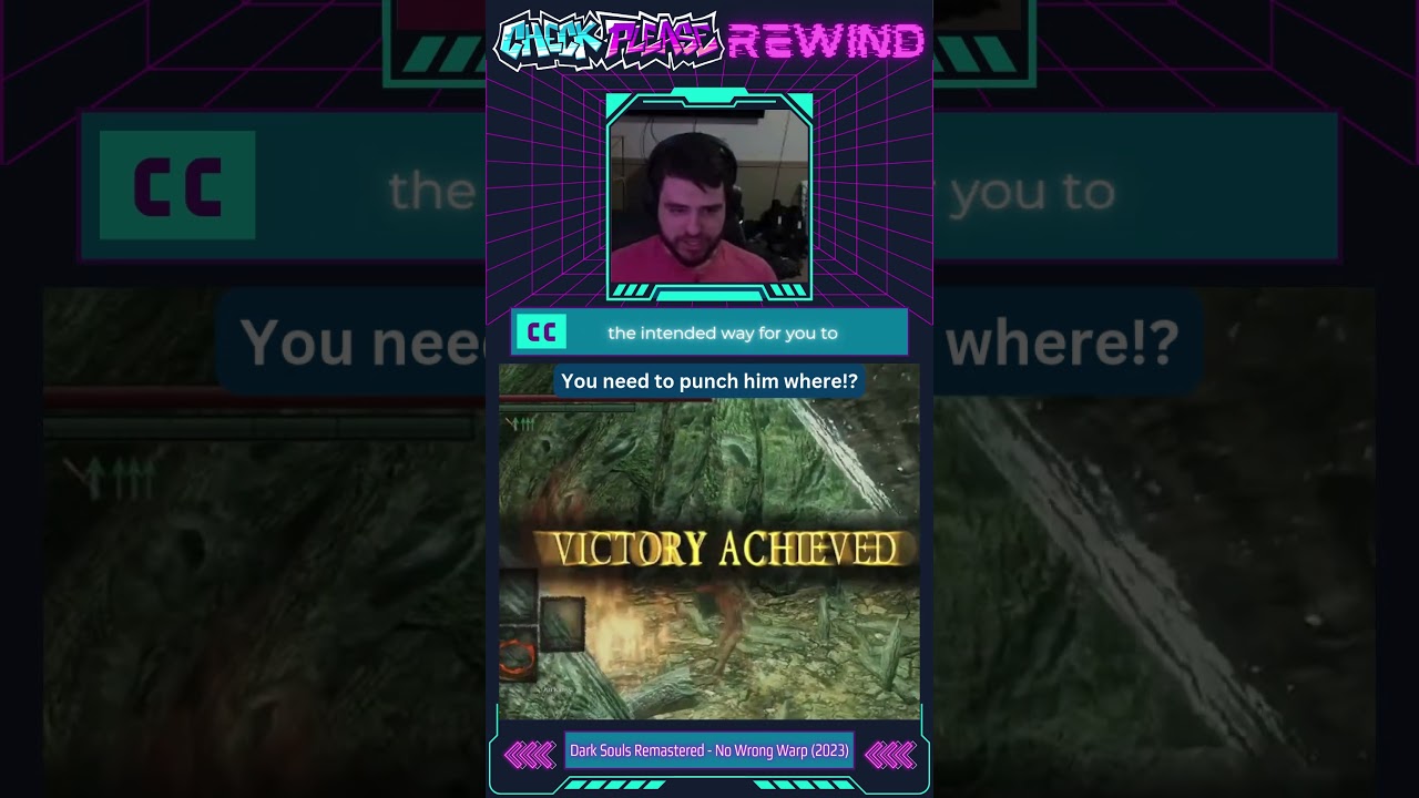 Check Please Rewind - Dark Souls Remastered No Wrong Warp (2023)