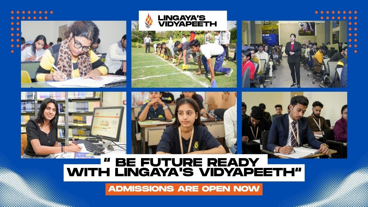 🎓✨ Shape Your Identity and Be Future Ready with Lingaya's Vidyapeeth | Admissions Open 2026-27