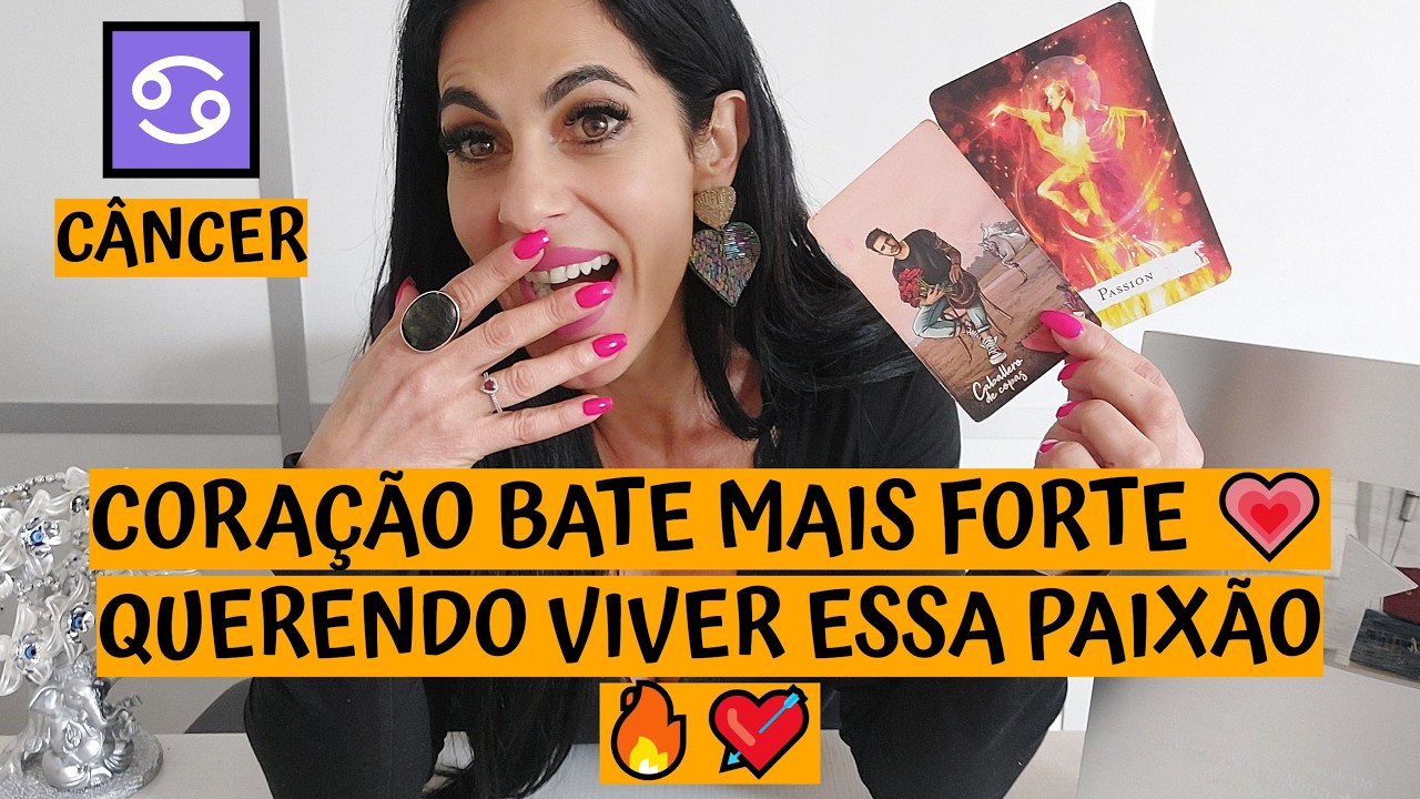 CÂNCER ♋️ CORAÇÃO BATE MAIS FORTE 💗 QUERENDO VIVER ESSA PAIXÃO 🔥💘