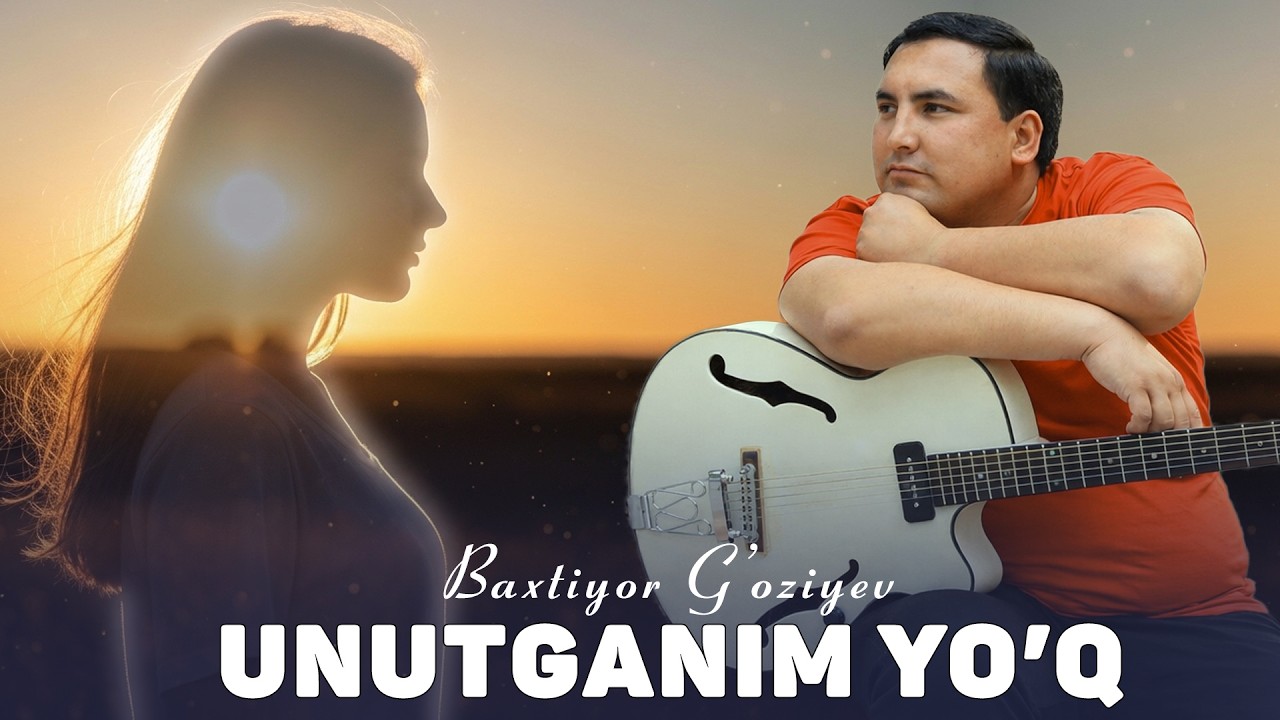 Baxtiyor G'oziyev - Unutganim yo'q (Orginal Music 2026)