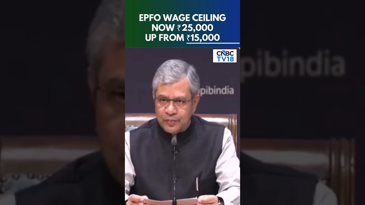 Cabinet Raises EPFO Wage Ceiling From ₹15,000 To ₹25,000 Per Month | N18S