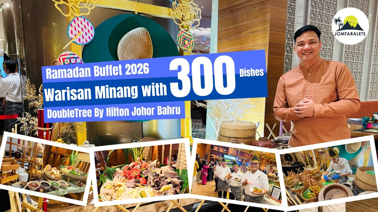 Предварительный обзор фуршета Minang Heritage Рамадан 2026 | DoubleTree by Hilton Джохор-Бару | В...