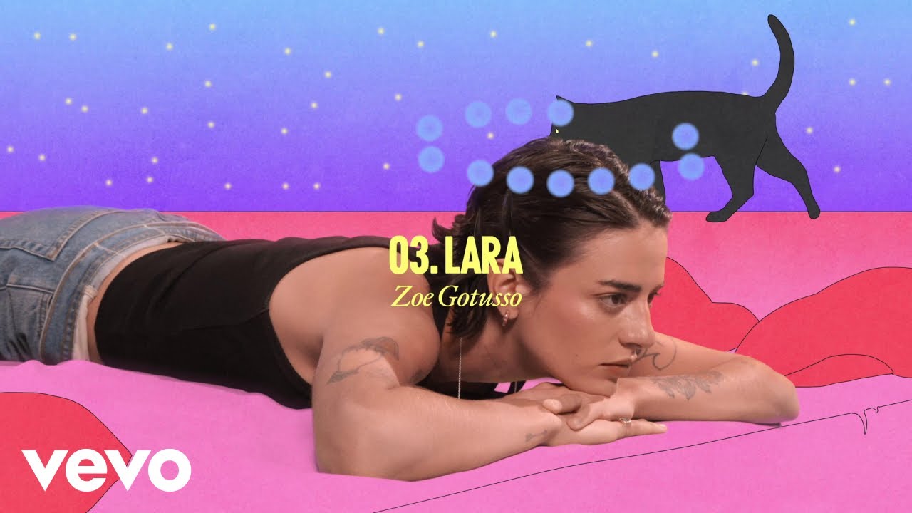 Zoe Gotusso - Lara (Official Visualizer)