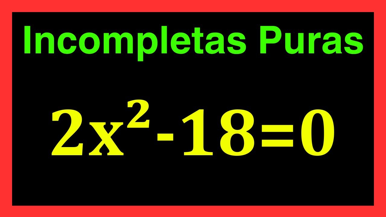 ✅👉Ecuaciones Cuadraticas Puras ejemplos Resueltos