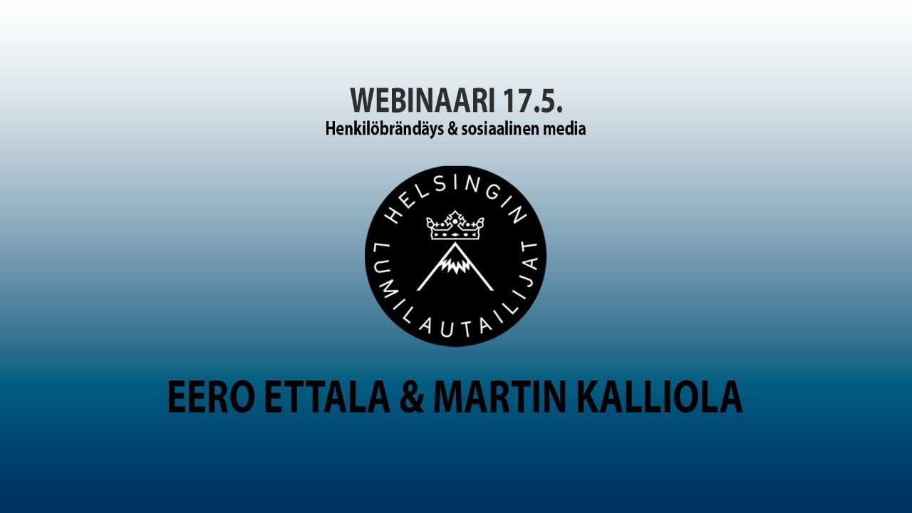 Webinaari Eero Ettala & Martin Kalliola (Henkilöbrändäys & Sosiaalinen media)