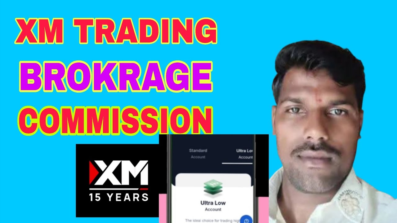 XM APP  BROKRAGE  COMMISSION || XM Commission spreads || Ultra Low vs Standard account 