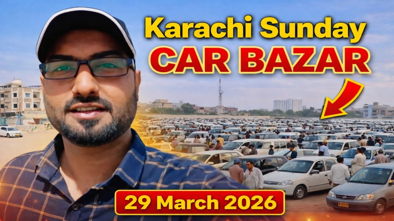 Karachi Sunday Car Bazar 29 March 2026 🚗 | Cheapest Cars in Pakistan