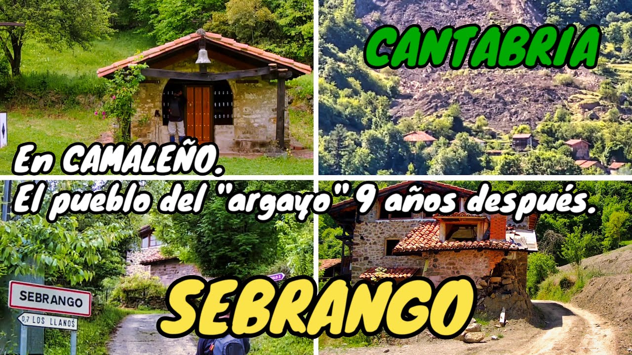SEBRANGO. En Camaleño - Liébana. El pueblo del 