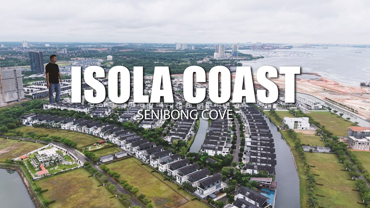 PROPERTY REVIEW #423 | ISOLA COAST, SENIBONG COVE