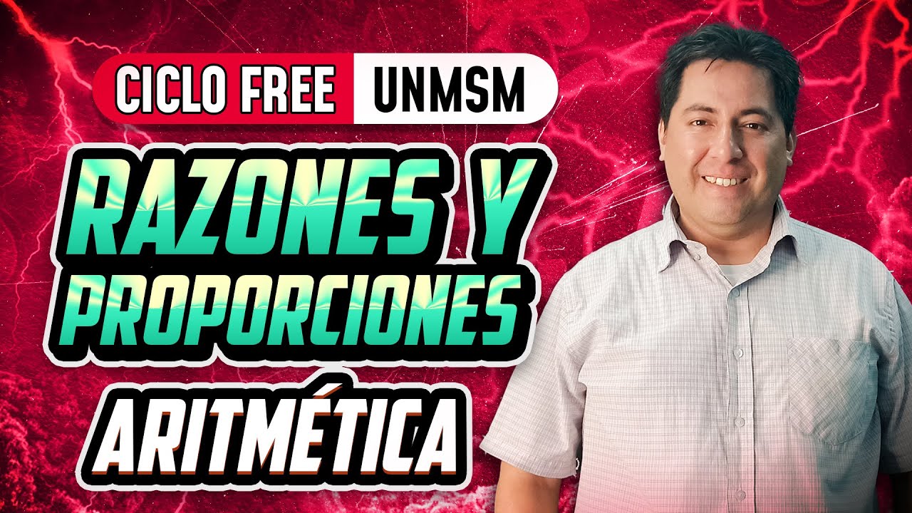 Razones y Proporciones 🧮 Aritmética [CICLO FREE]