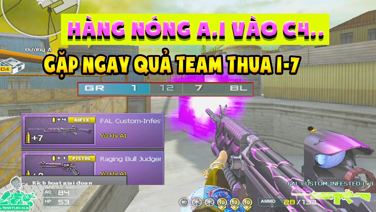 ► Vác hàng nóng A.I vào C4 - gặp quả team thua ngay 1-7 - Tú lê