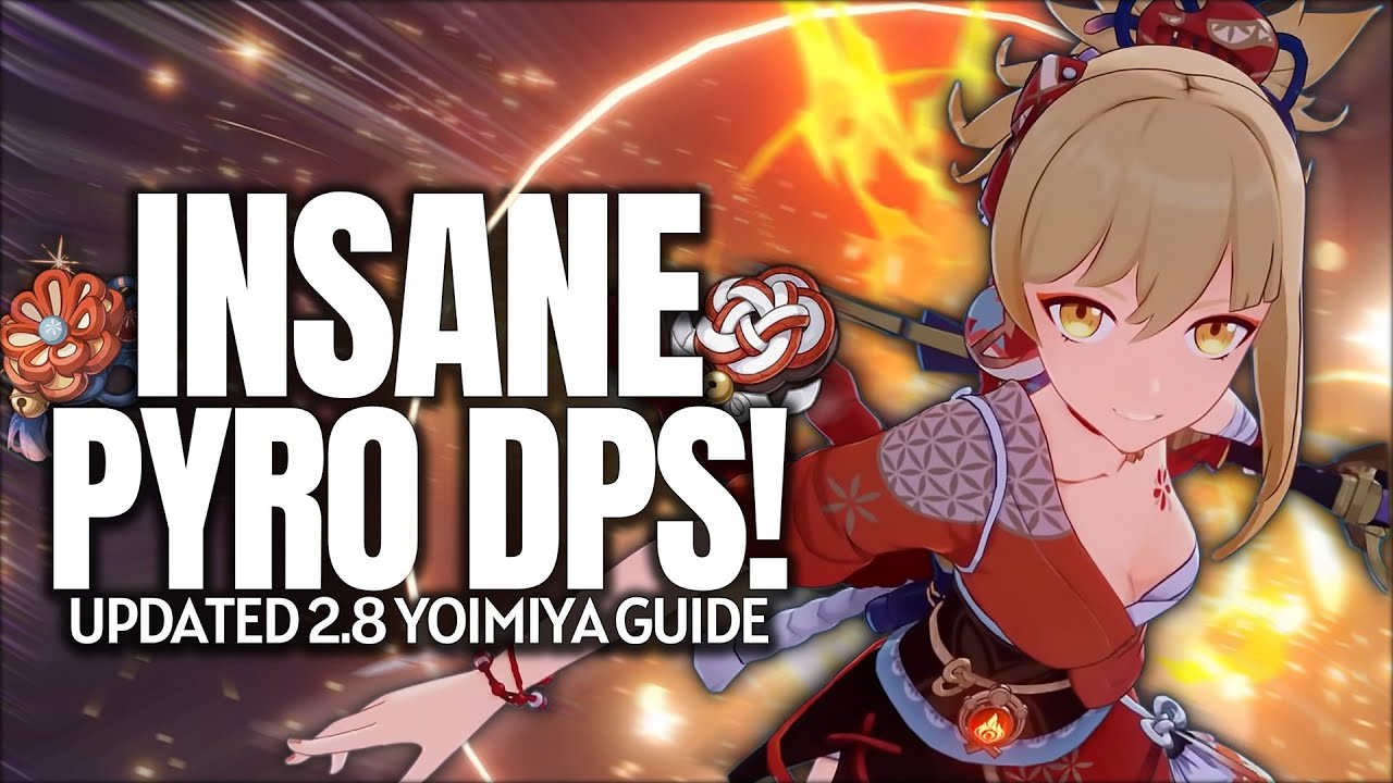 she's still INSANE! UPDATED Yoimiya Guide - Artifacts, Weapons, Teams & Tips | Genshin Impact 2.8
