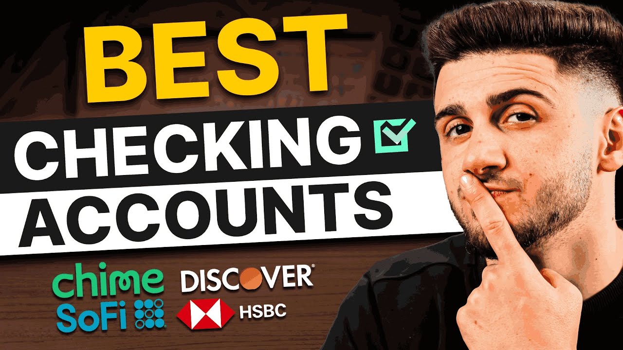 BEST Checking Accounts in 2026!!