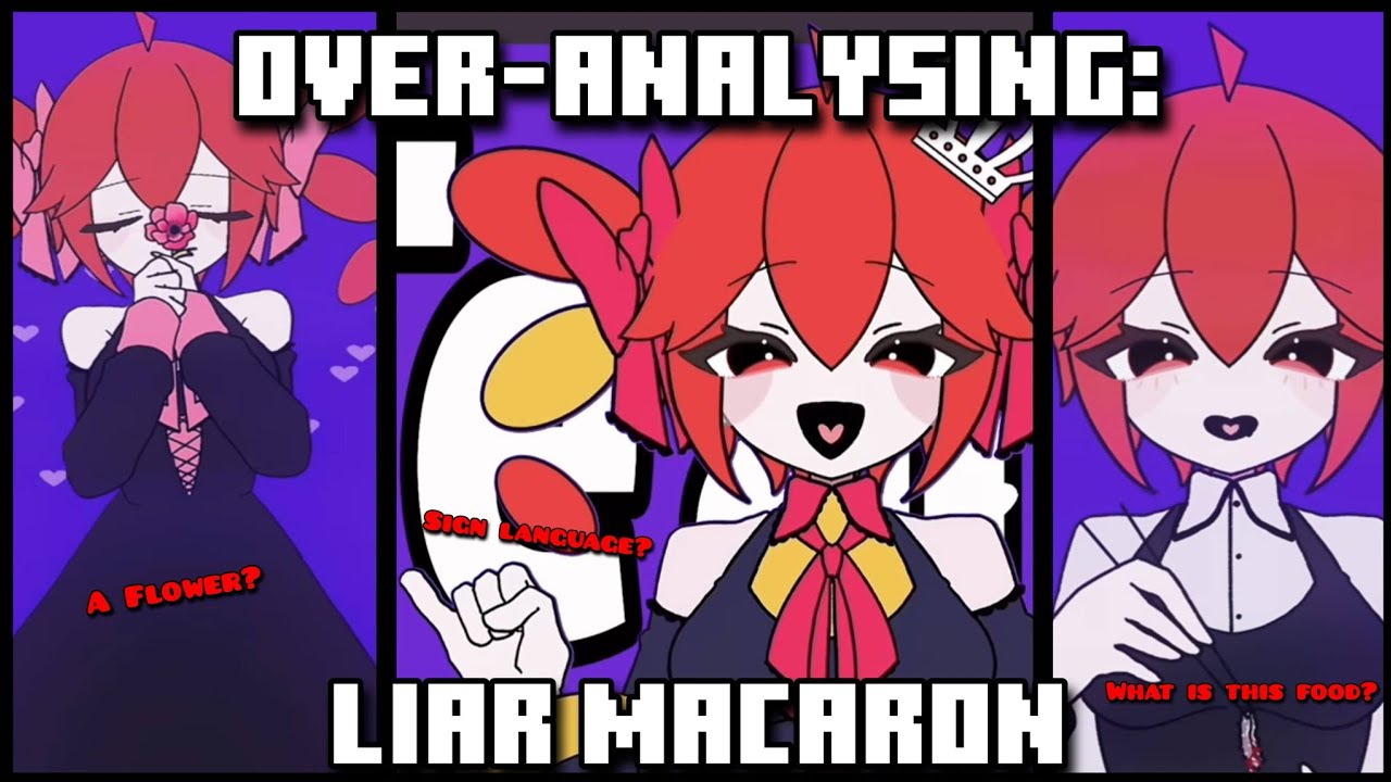 Liar Macaron by 暴飲暴食P: An Over-Analysis