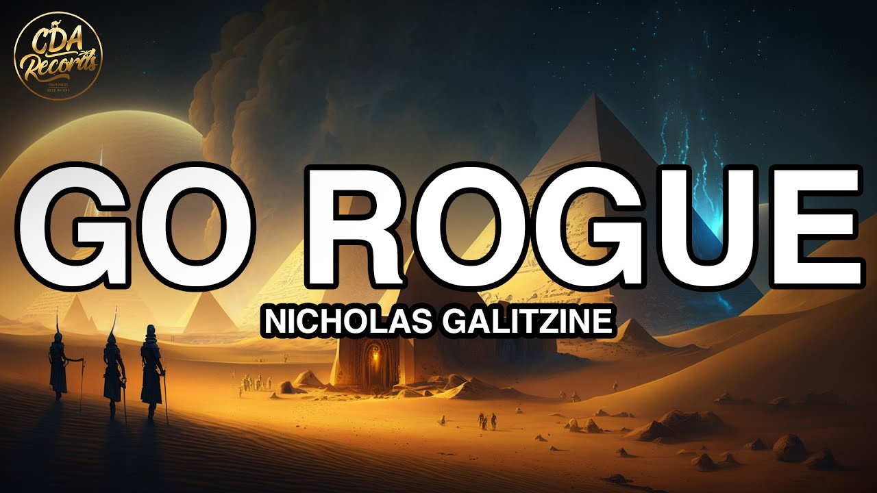 Nicholas Galitzine - Go Rogue (Lyrics)