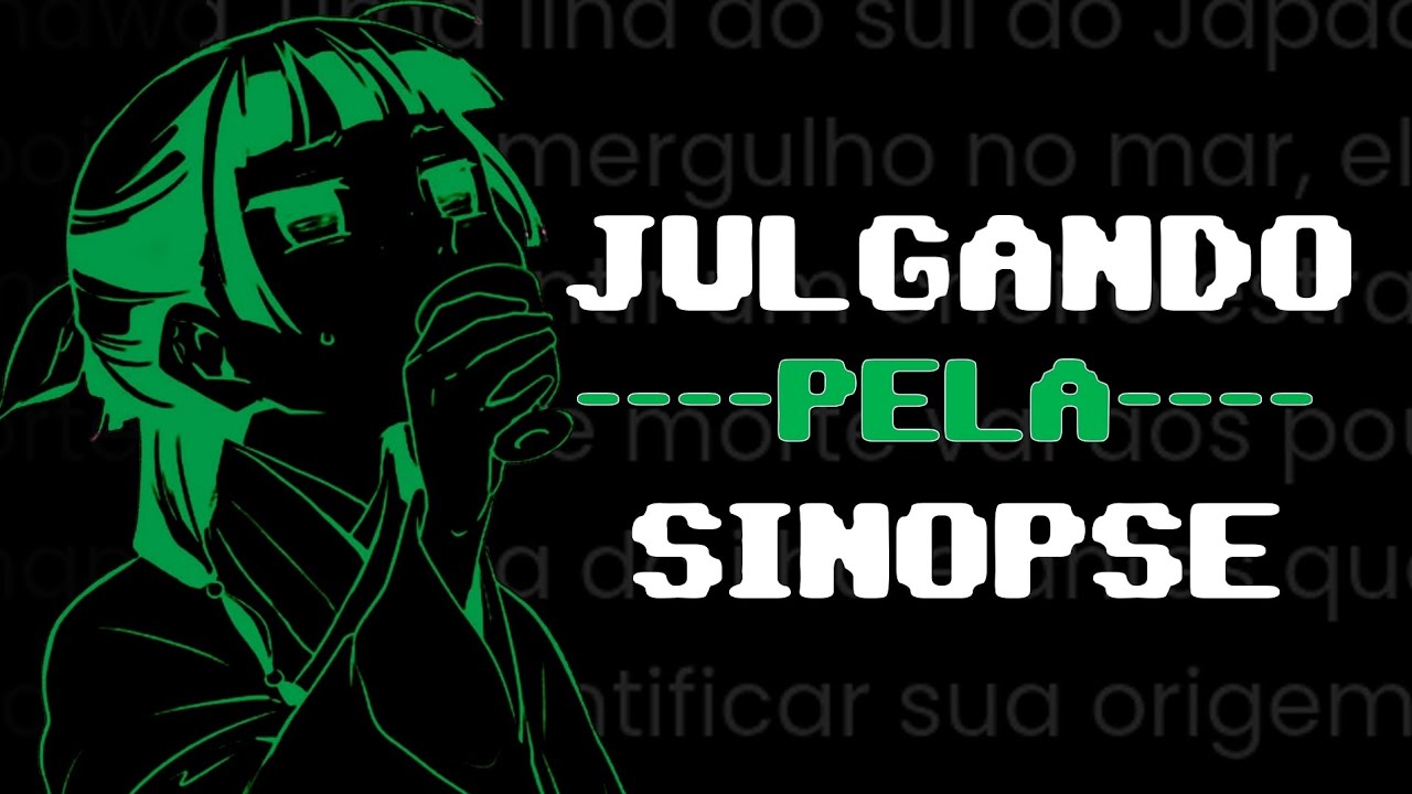 Julgando Mangás pela SINOPSE!