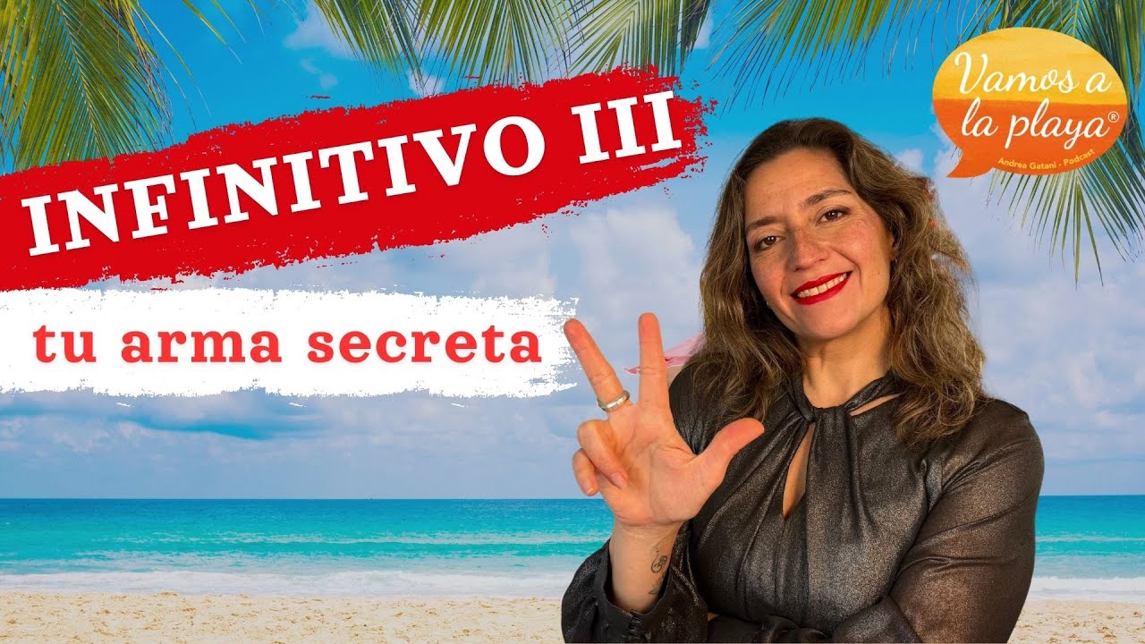 6 estructuras con INFINITIVO que usan los nativos y casi nadie explica bien