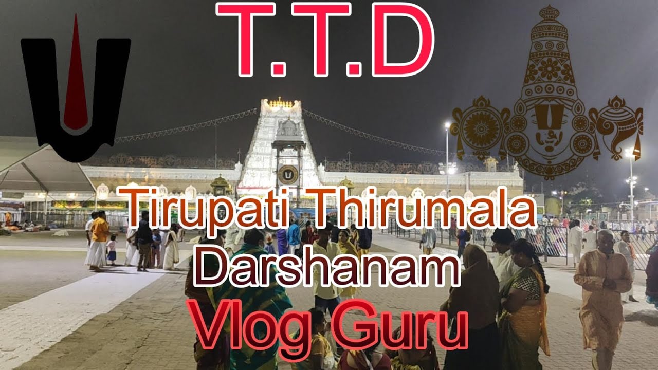 T.T.D Tirumala Tirupati Darshana | Bengaluru to Tirupati | via Train journey.