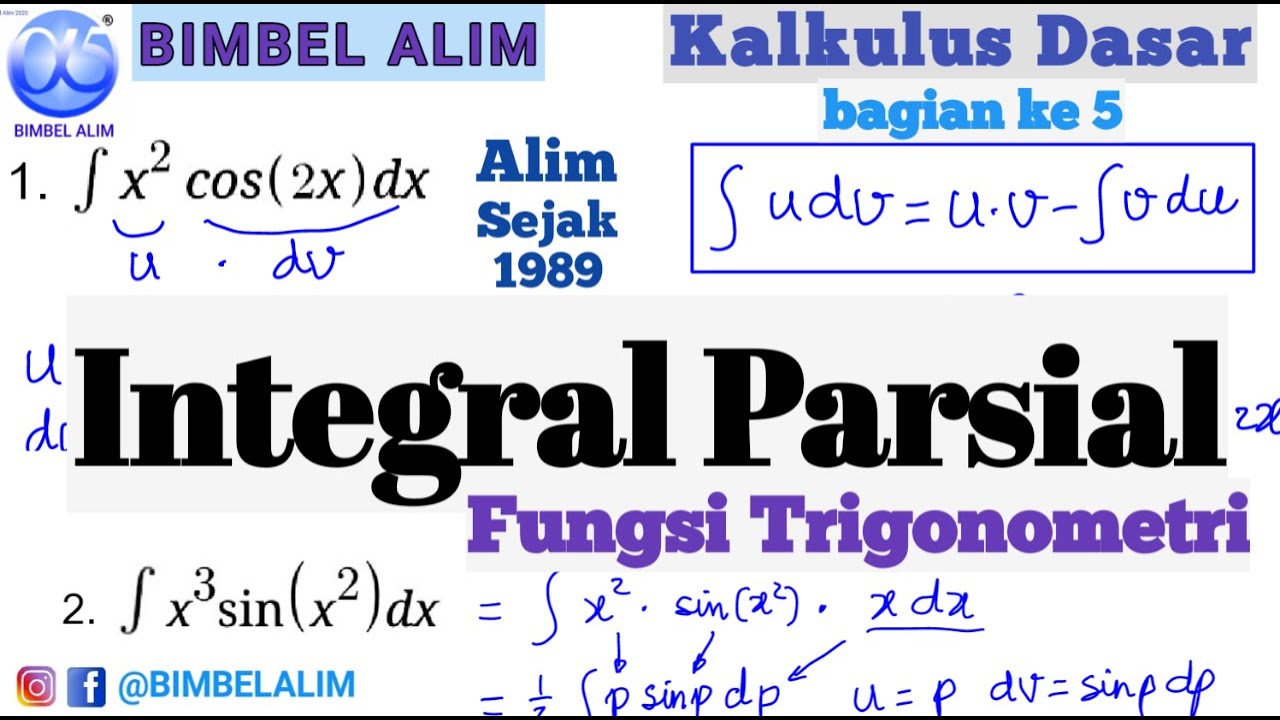 Integral Parsial Fungsi Trigonometri, Kalkulus Dasar bagian 5, Cara Cepat, SMA, Perguruan Tinggi