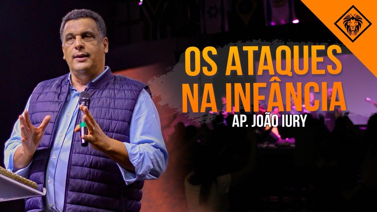 AP JOÃO IURY - OS ATAQUES NA INFÂNCIA
