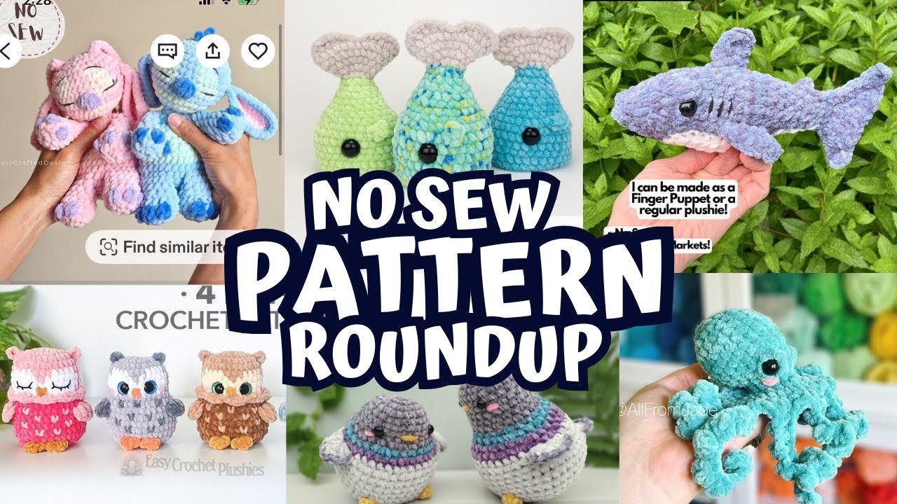Crochet Pattern Roundup NO SEW Amigurumi  EDITION ✨ Plushie Review Stitch, Sharks, Snakes and more