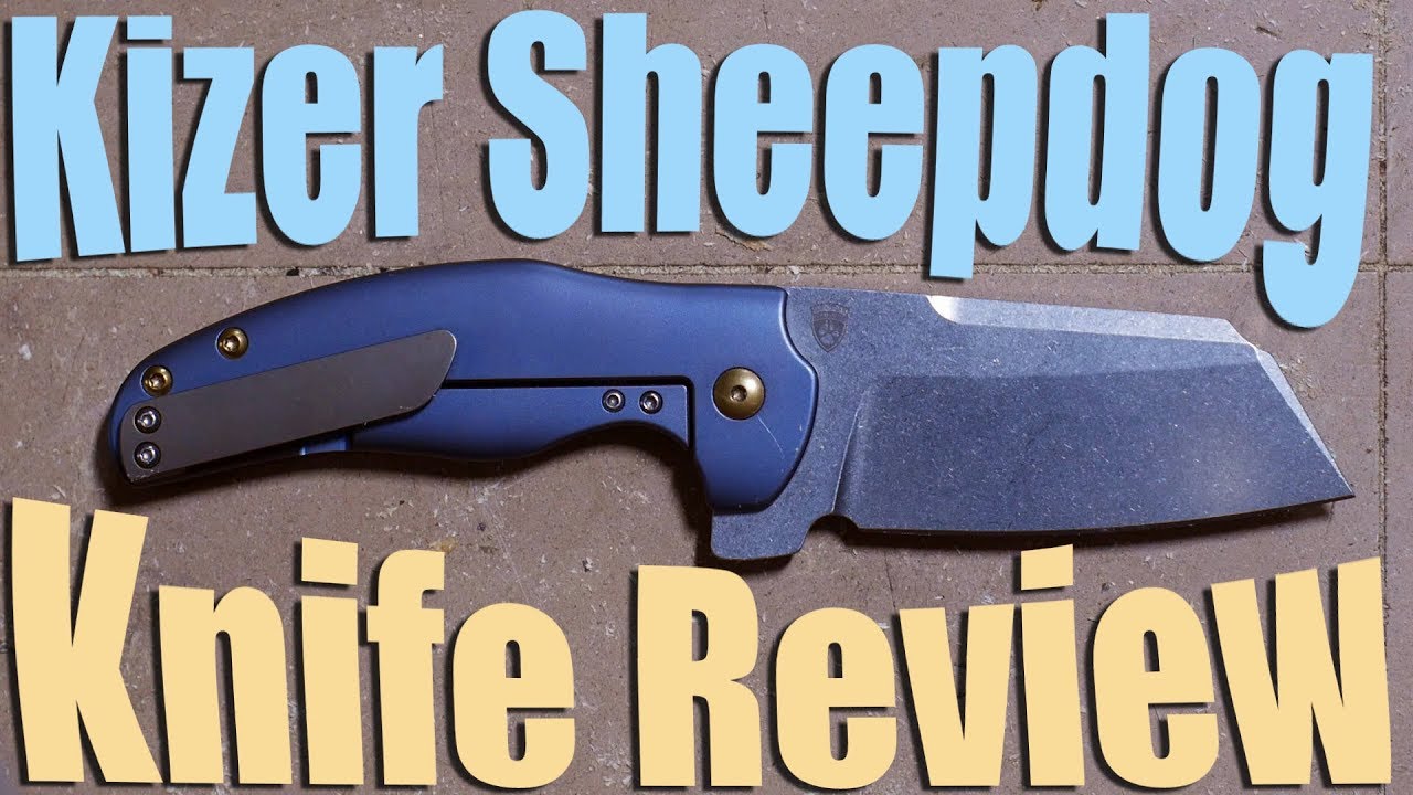 Kizer Sheepdog Knife Review.  The Official blade of the Tactical Juggalos or not.