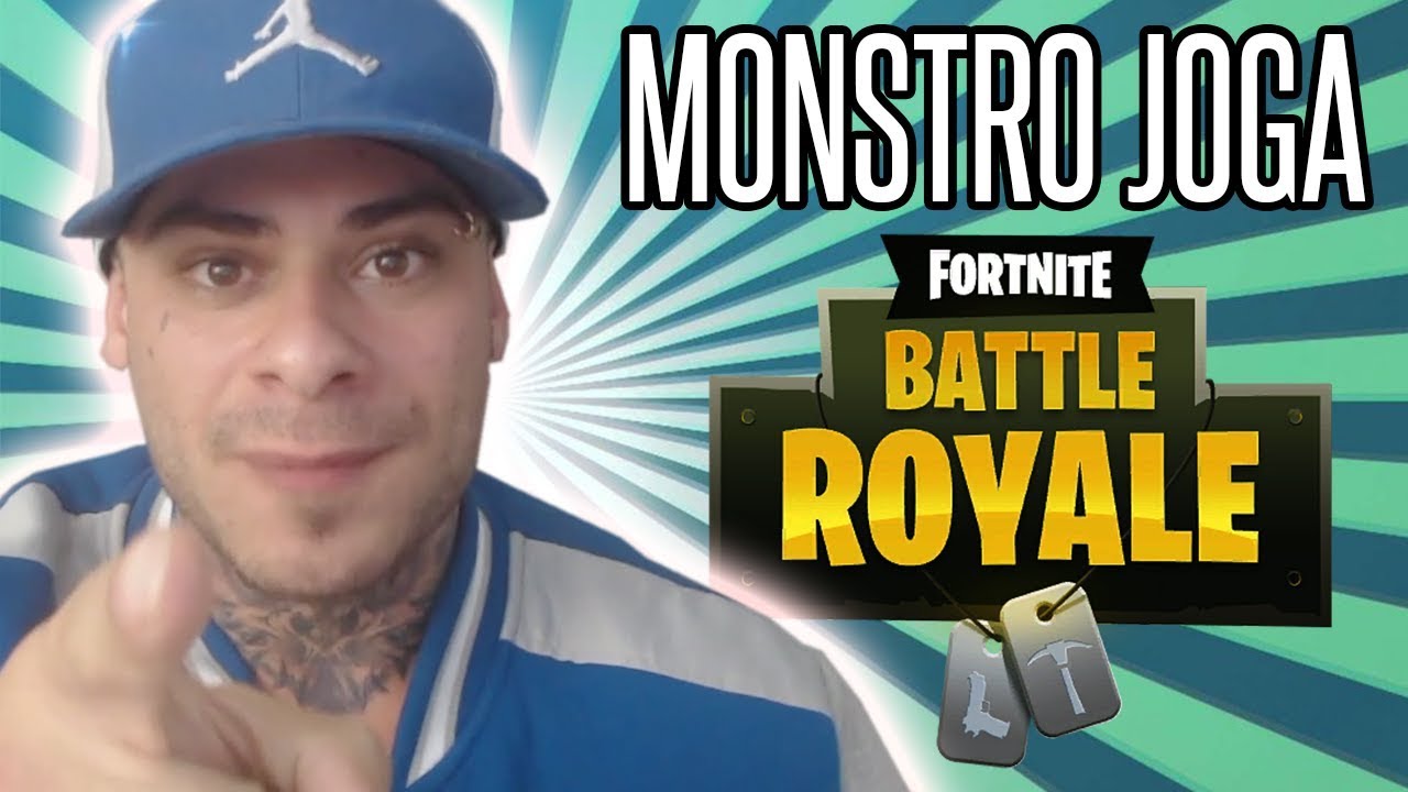 MONSTRO JOGA - FORTNITE BATTLE ROYALE - LEO STRONDA