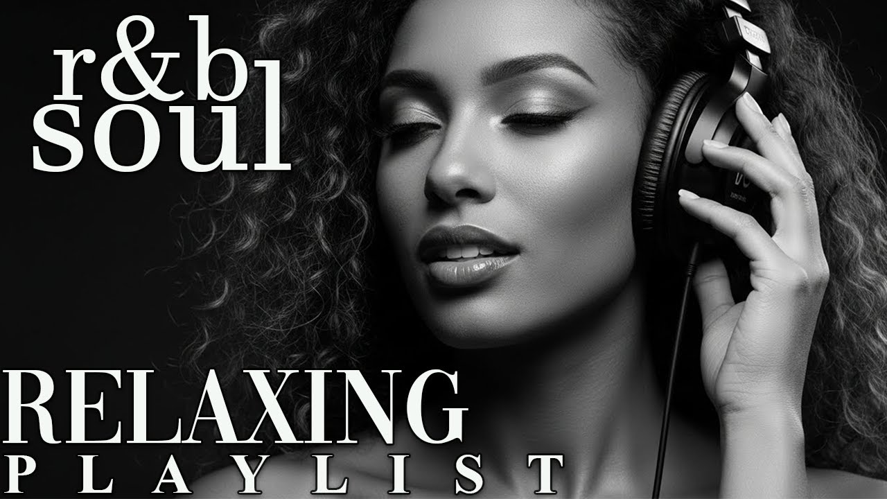 【R&B Soul】Chill R&B Emotions – Smooth Soul Grooves for Peaceful, Romantic Late Nights
