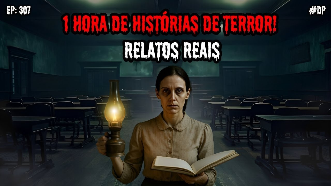 1 HORA DE TERROR - 6 RELATOS REAIS | EP.307 #dp