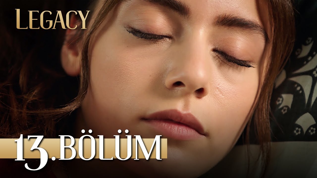 Emanet 13. Bölüm | Legacy Episode 13