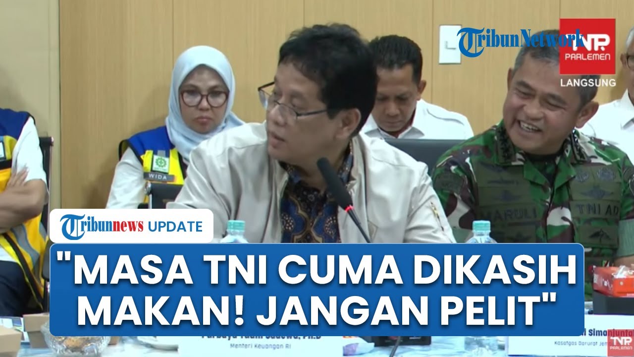 Menkeu Purbaya Sentil BNPB dan Menteri PU soal Anggaran Bencana: TNI Cuma Dikasih makan, Lu Pelit