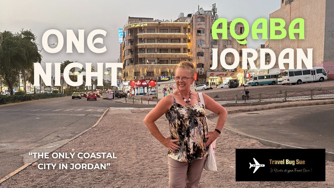 A night in AQABA, as we....VISIT JORDAN (An Intrepid tour DAY 3)